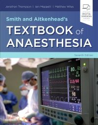 Smith and Aitkenhead's Textbook of Anaesthesia, 7th ed.