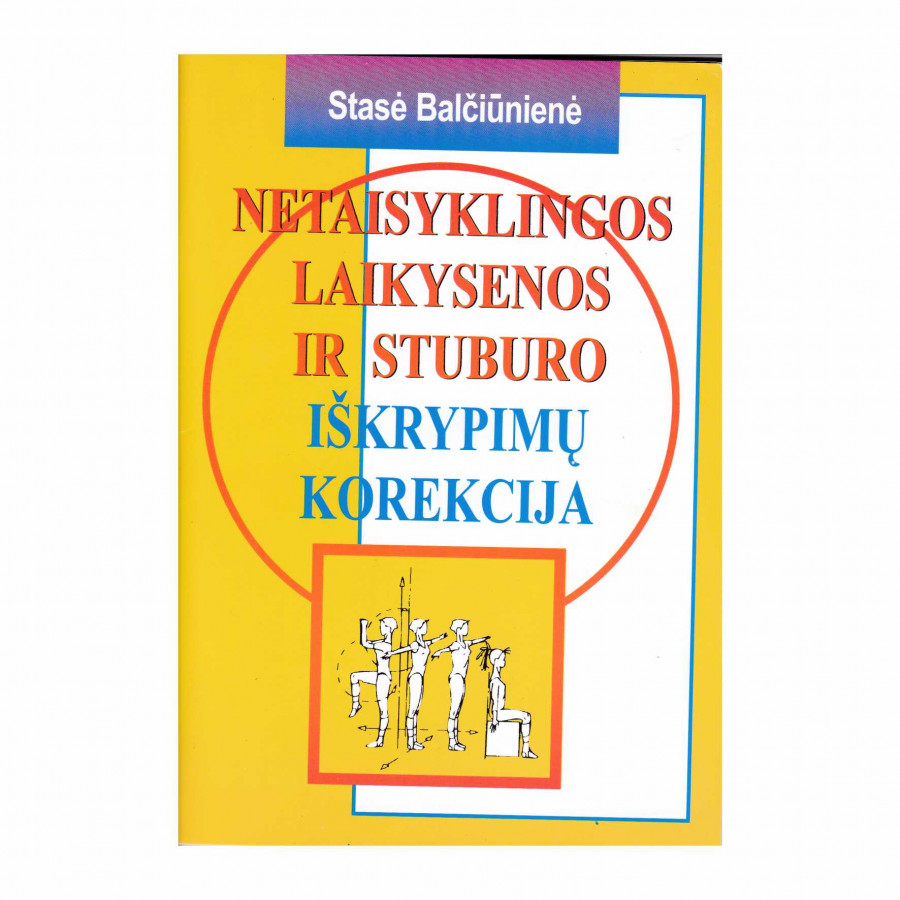 Netaisyklingos laikysenos ir stuburo iškrypimų korekcija