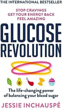 Glucose Revolution The Life-Changing Power