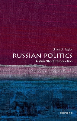 Russian Politics (A Very Short Introduction)