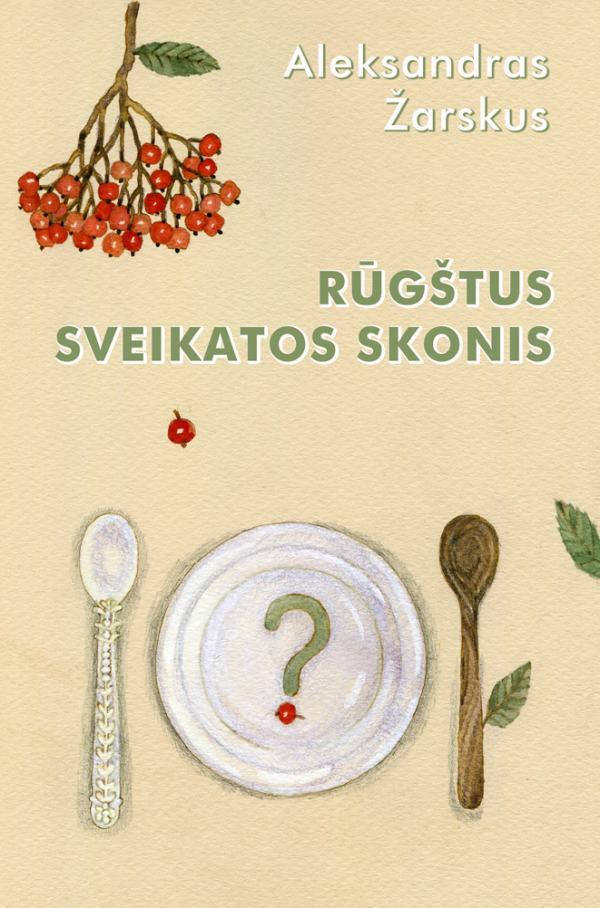 Rūgštus sveikatos skonis