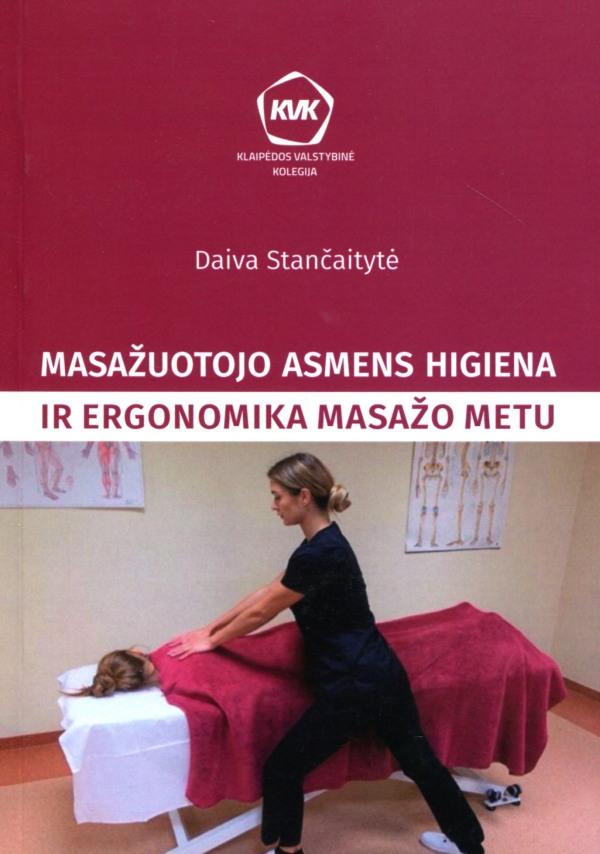 Masažuotojo asmens higiena ir ergonomika masažo metu