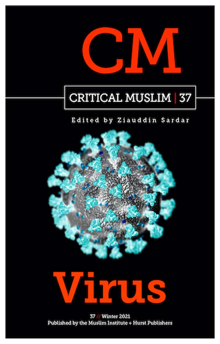 Critical Muslim, Volume 37