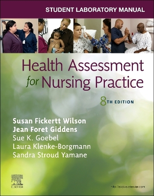 Student Laboratory Manual for Health Assessment for Nursing Practice