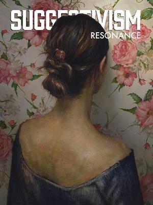 Suggestivism: Resonance