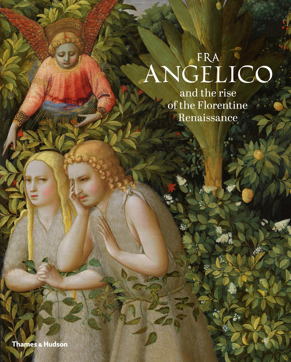 Fra Angelico and the Riseof the Florentine Renaissance
