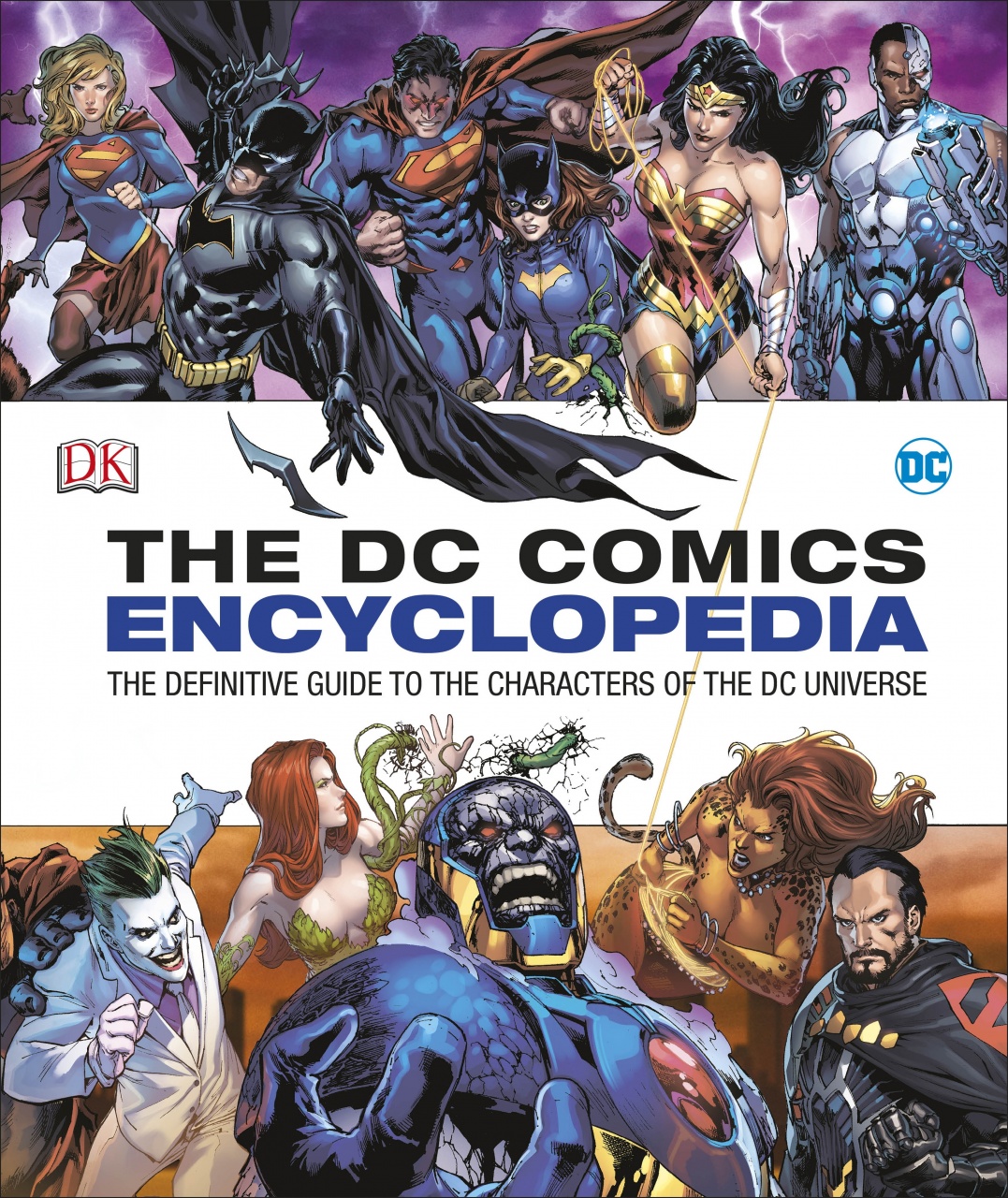 DC Comics Encyclopedia All-New Edition: The Definitive Guide to the Characters of the DC Universe