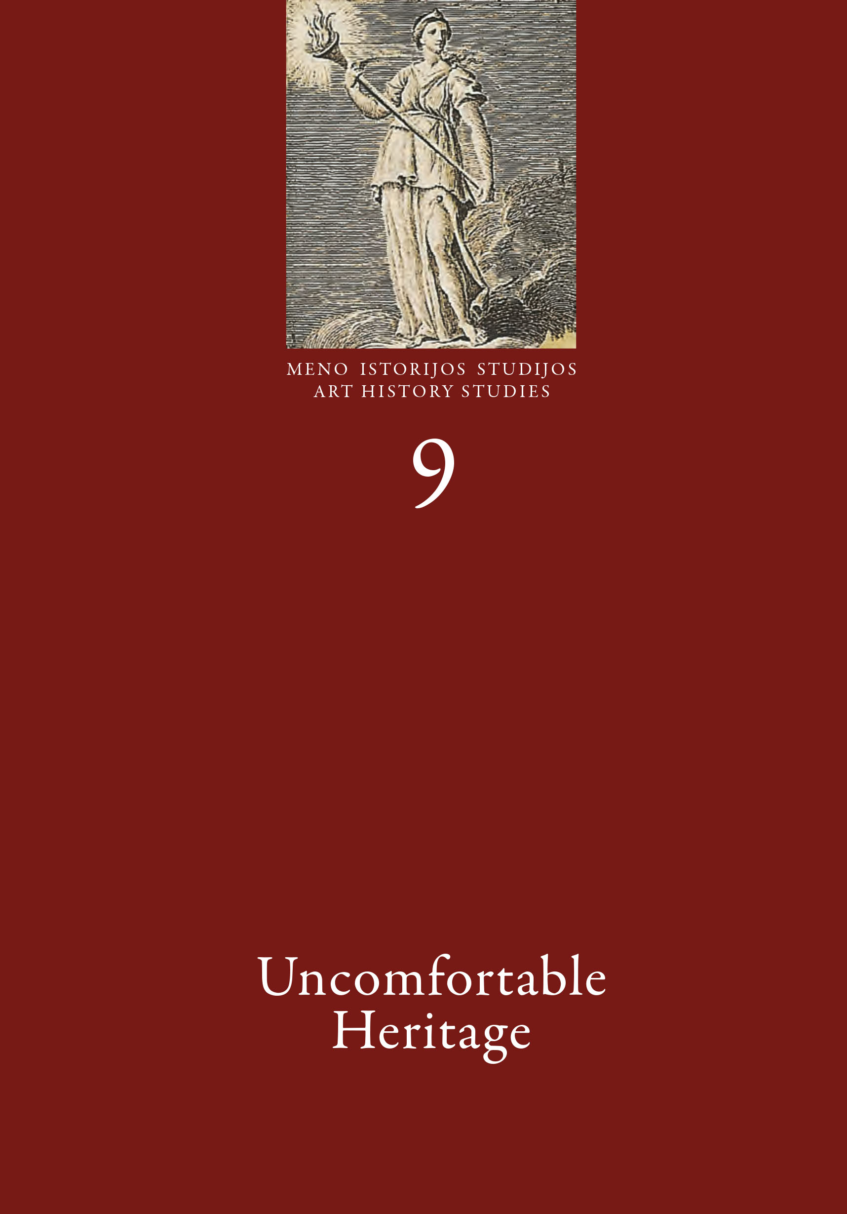 Uncomfortable Heritage. Art History Studies. 9
