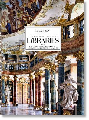 Massimo Listri. The World's Most Beautiful Libraries