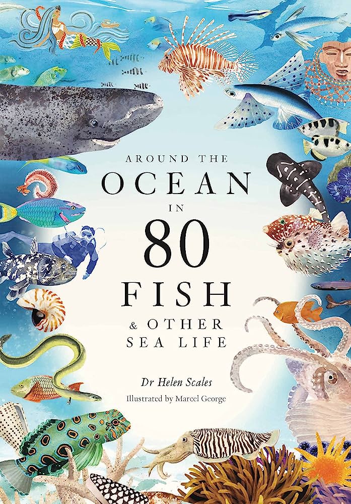 Around the Ocean in 80 Fish