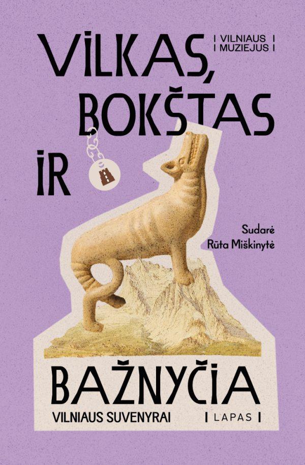 Vilkas, bokštas ir bažnyčia. Vilniaus suvenyrai