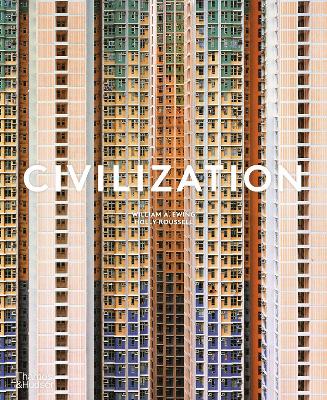 Civilization : The Way We Live Now
