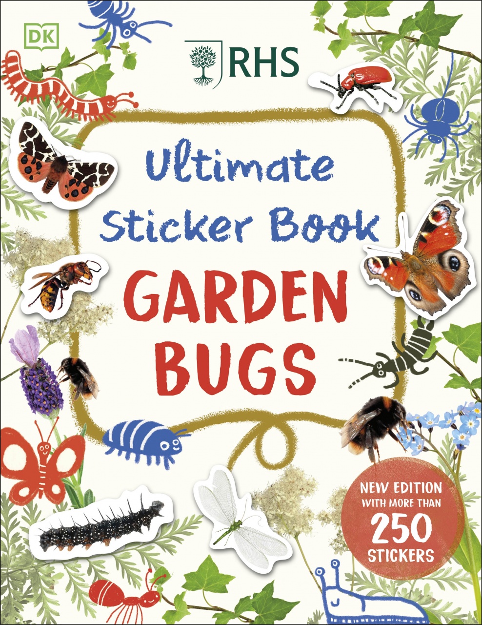 RHS Ultimate Sticker Book Garden Bugs: New Edition with More than 250 Stickers