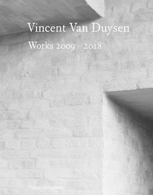 Vincent Van Duysen Works 2009-2018