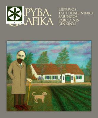 Tapyba.grafika: Lietuvos tautodailininkų sąjungos parodinis rinkinys