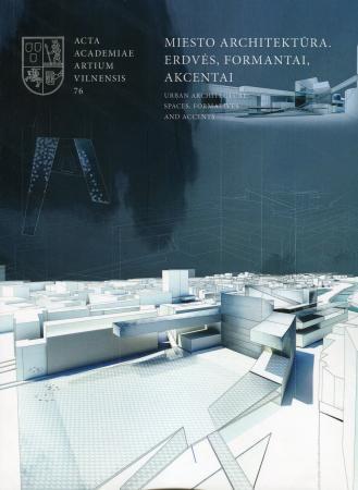 AAAV 76 Miesto architektūra.Erdvės, formatai, akcentai