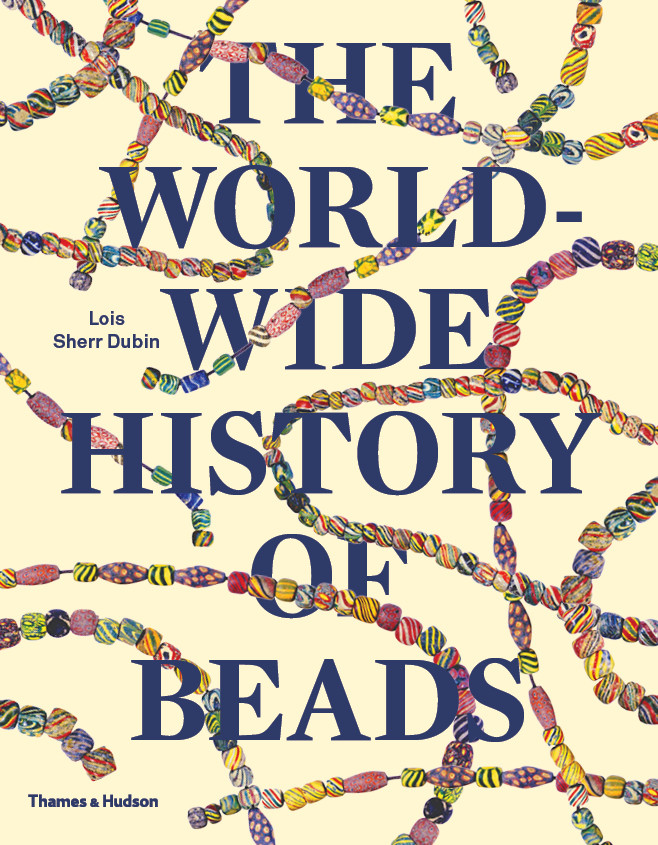 The Worldwide History ofBeads