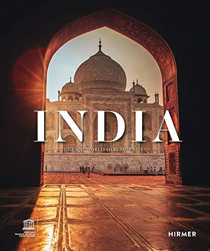 INDIA: UNESCO World Heritage Sities