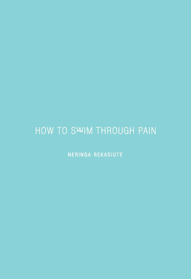 How to Swim through Pain