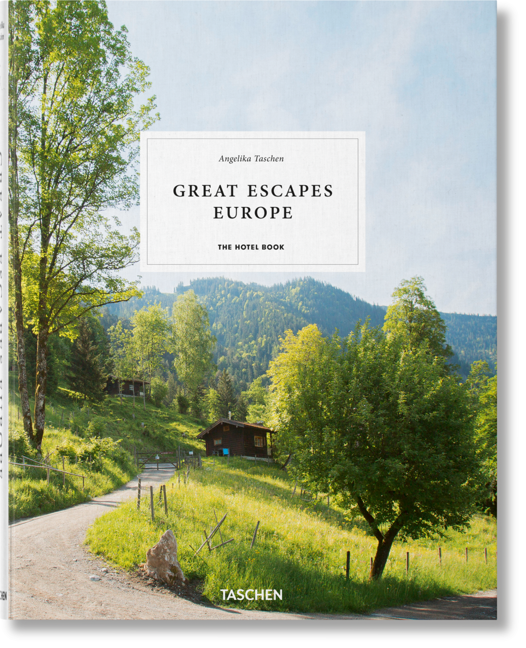 Great Escapes: EuropeThe Hotel Book