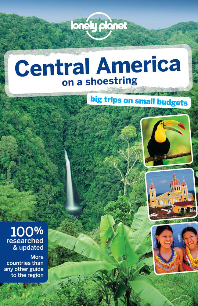 Central America on aShoestring ed. 2013
