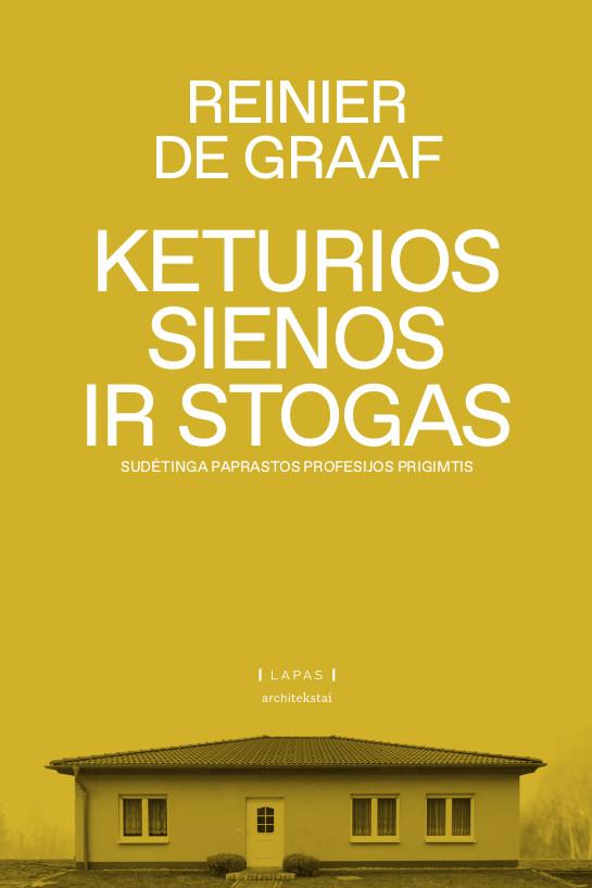 Keturios sienos ir stogas