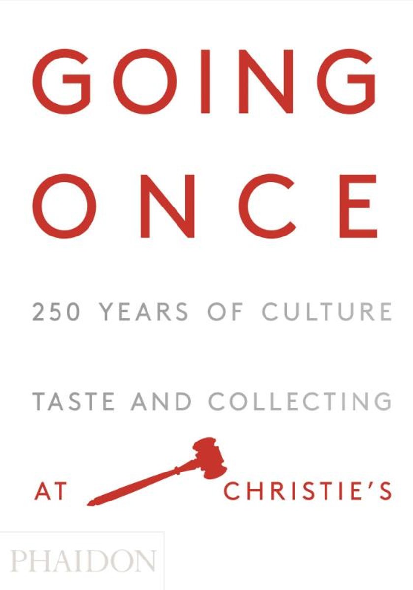 Going Once250 Years of Culture