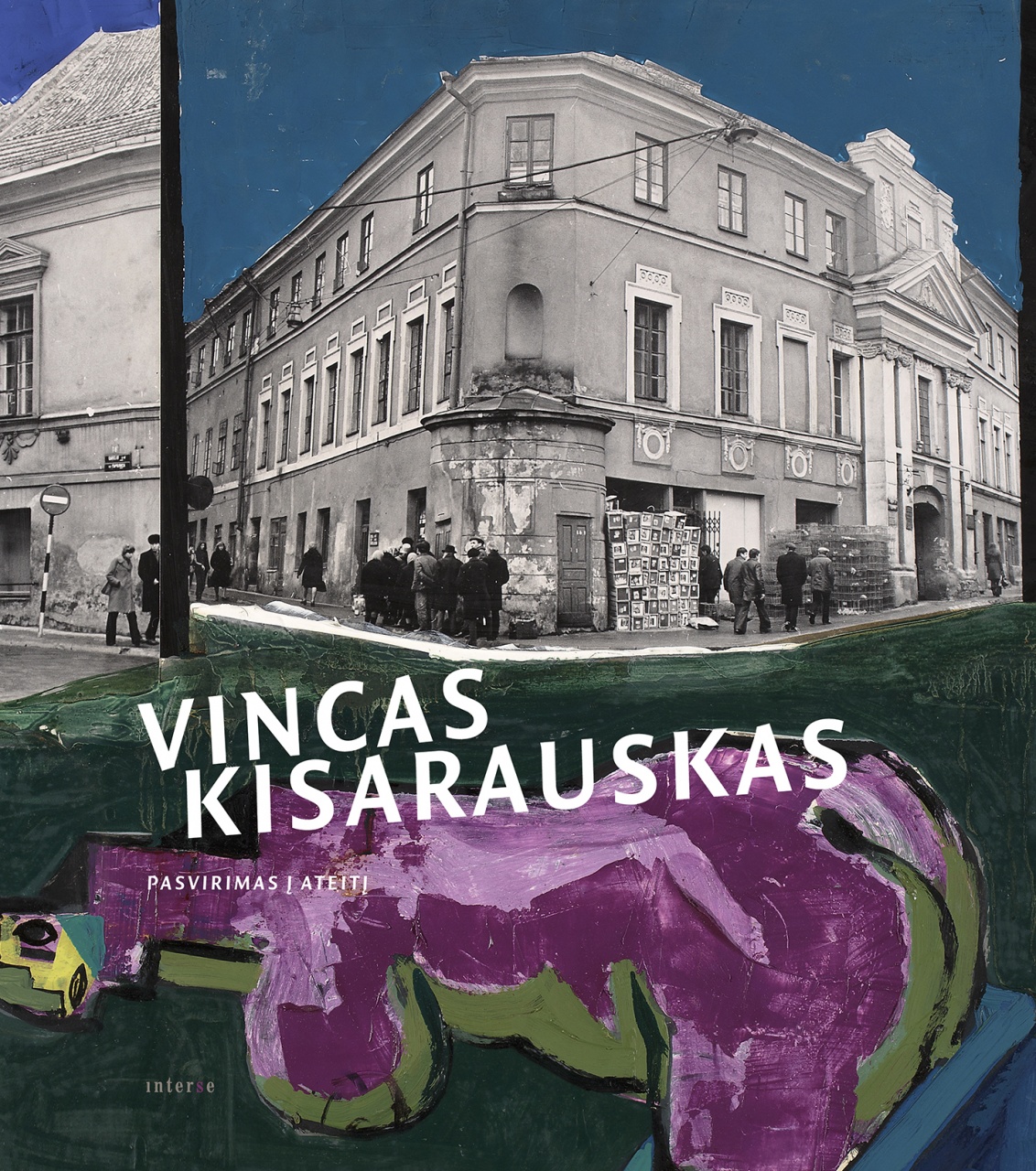 Vincas Kisarauskas. Pasvirimasį ateitį