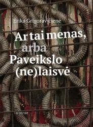 Ar tai menas, arba paveikslo(ne)laisvė