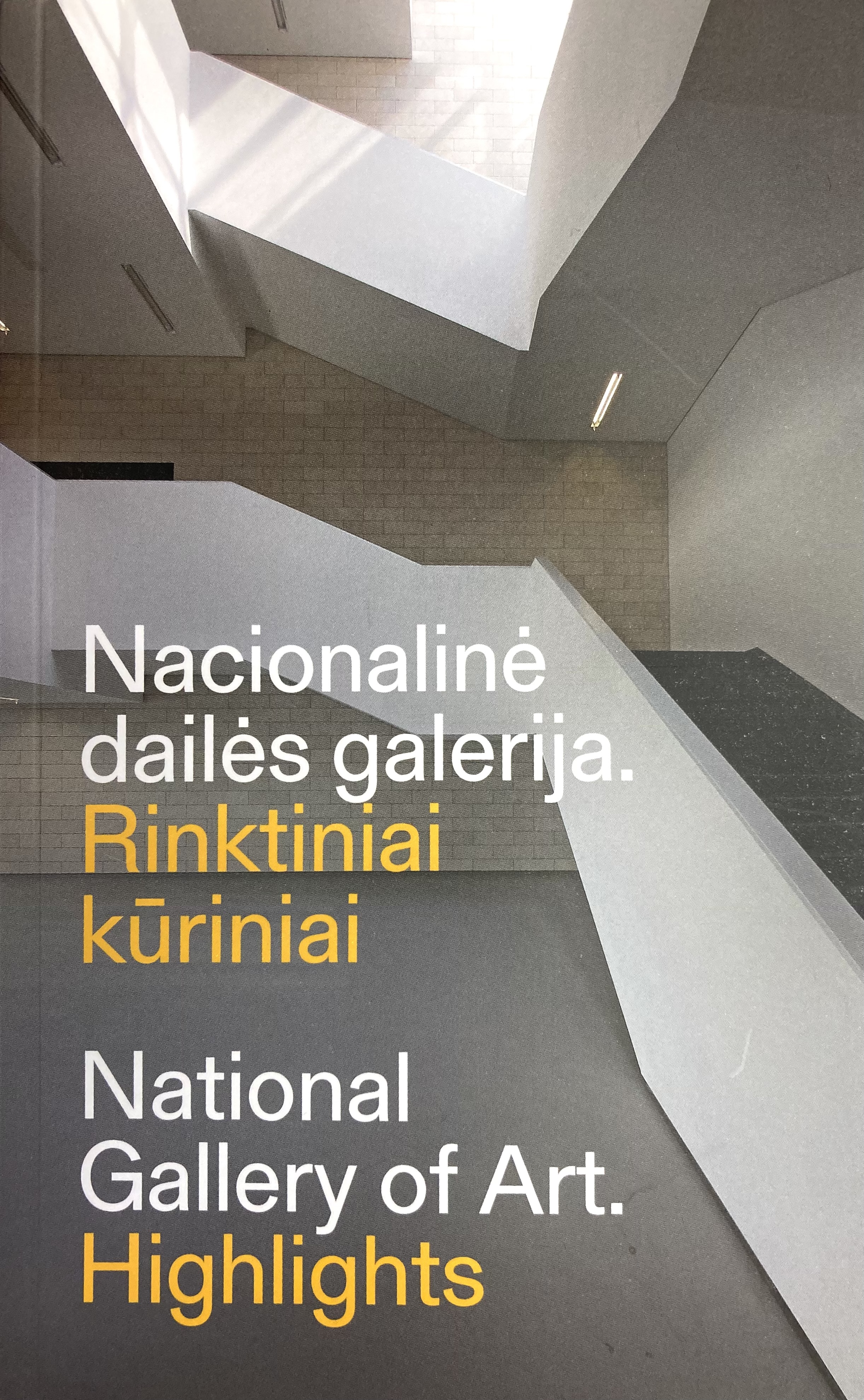 Nacionalinė dailės galerija. Rintiniai kūriniai/ National Gallery of Arts. Highlights