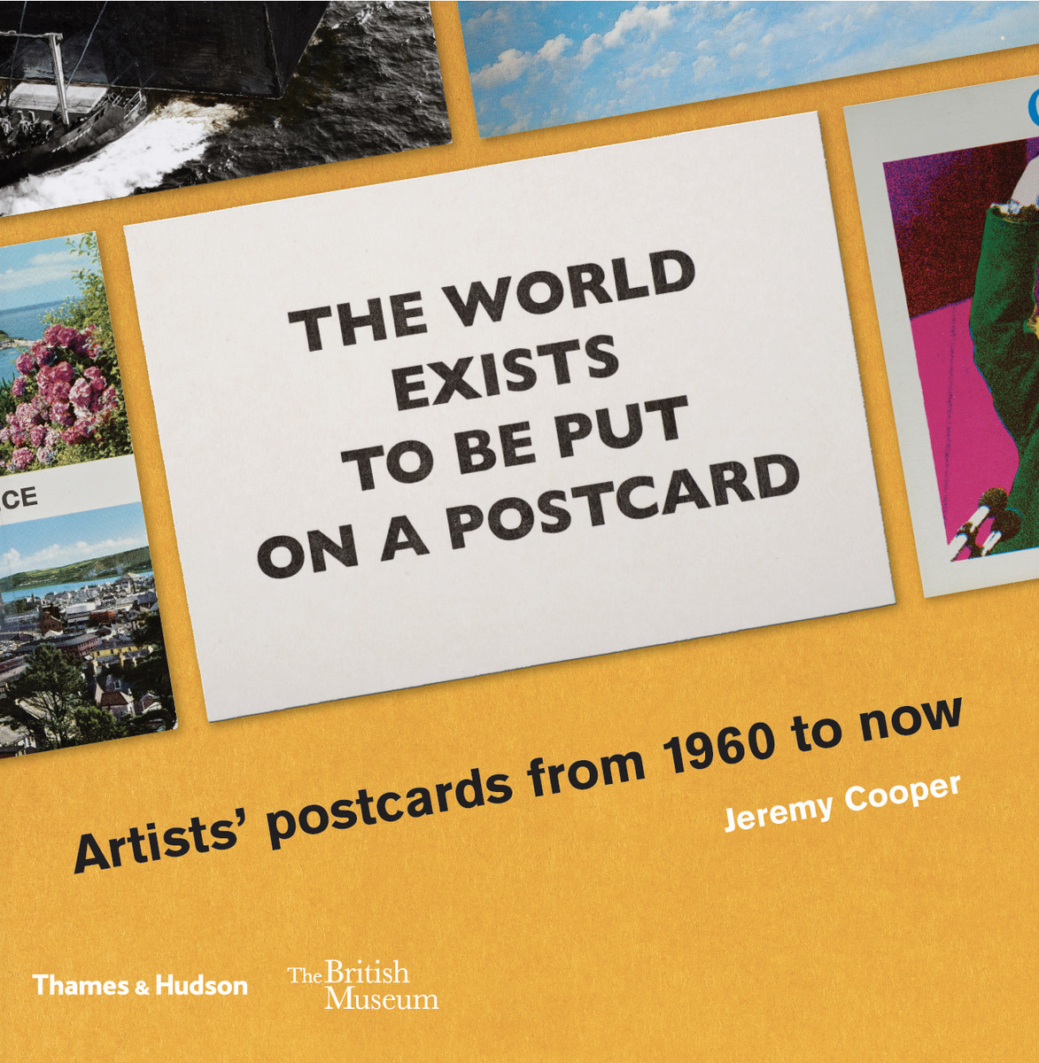 The world exists to beon a postcard