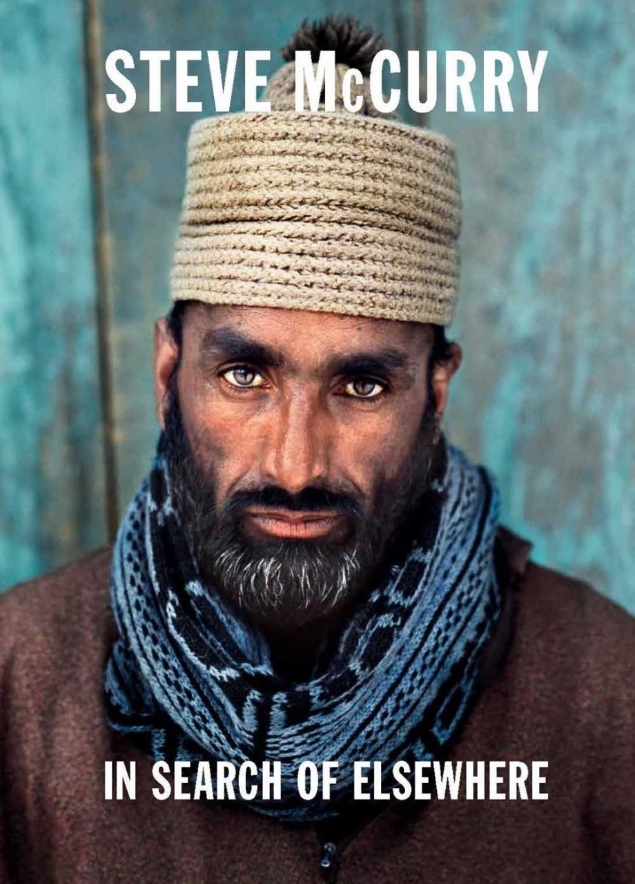 Steve McCurry. In Search of Elsewhere (Unseen Images)
