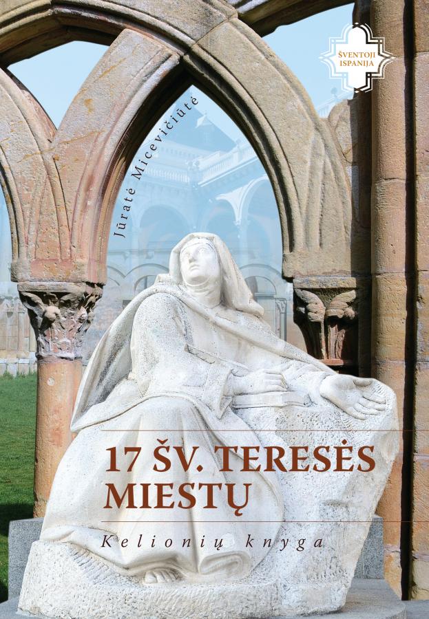 17 Šv.Teresės miestų. Kelioniųknyga