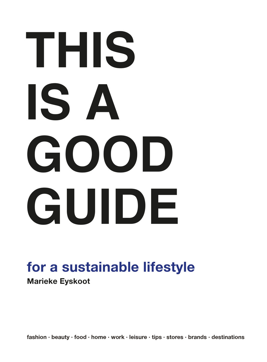 This is a Good Guide fora Sustainable Lifestyle