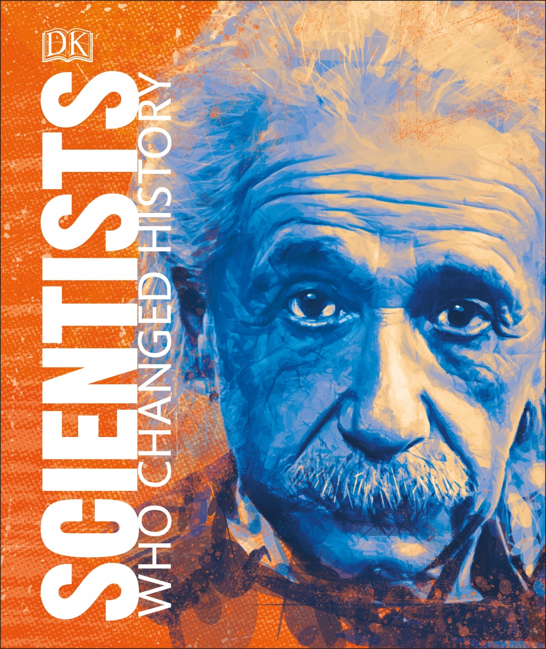 Scientists Who ChangedHistory