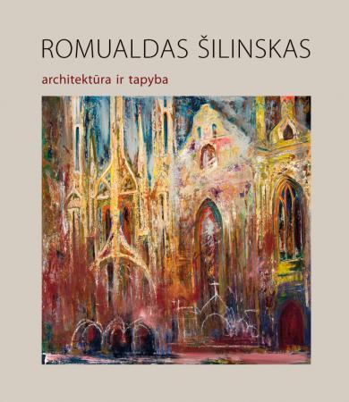 Romualdas Šilinskas. Architektūra ir tapyba