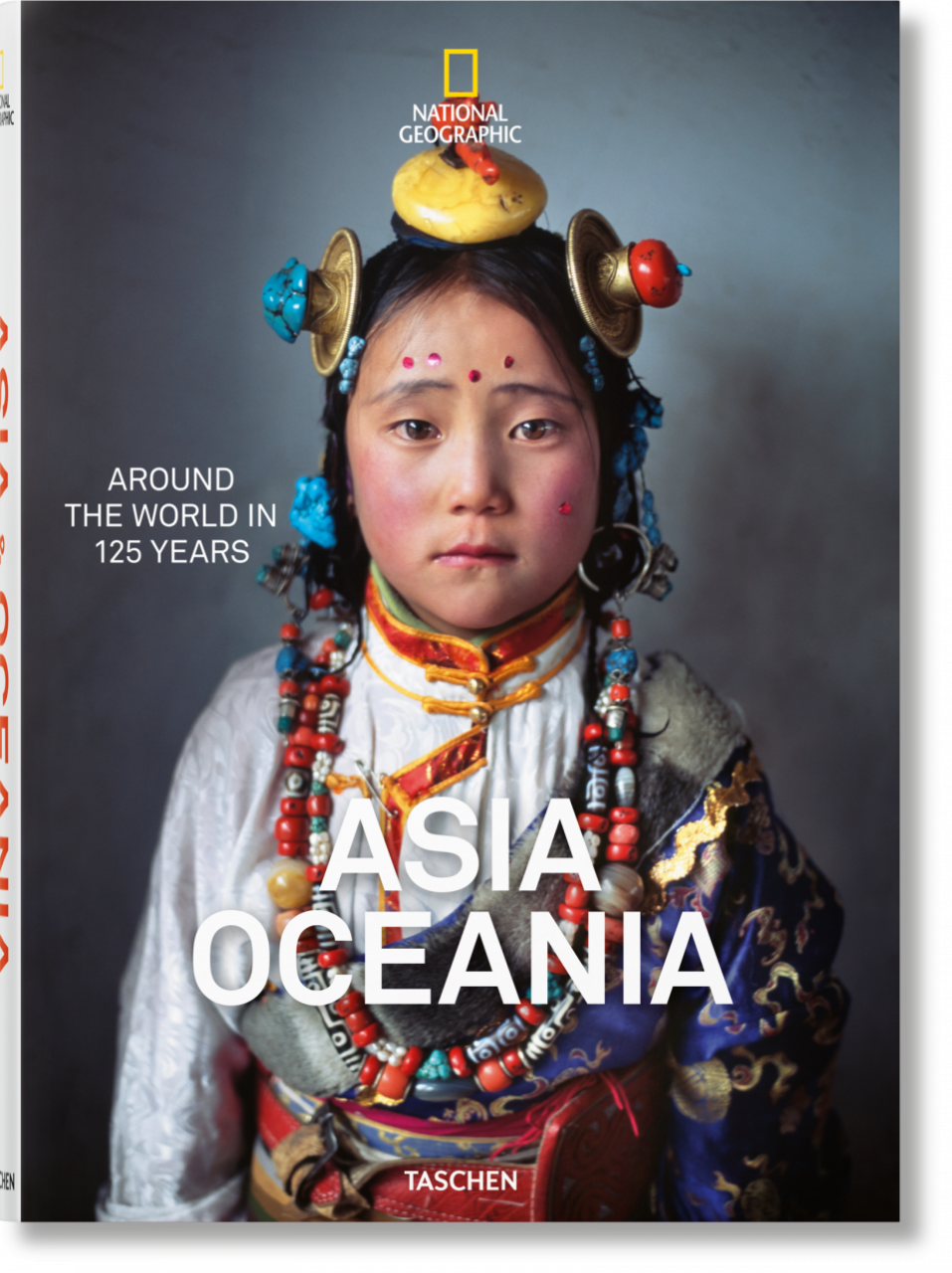 National Geographic. Aroundthe World in 125 Years. Asia