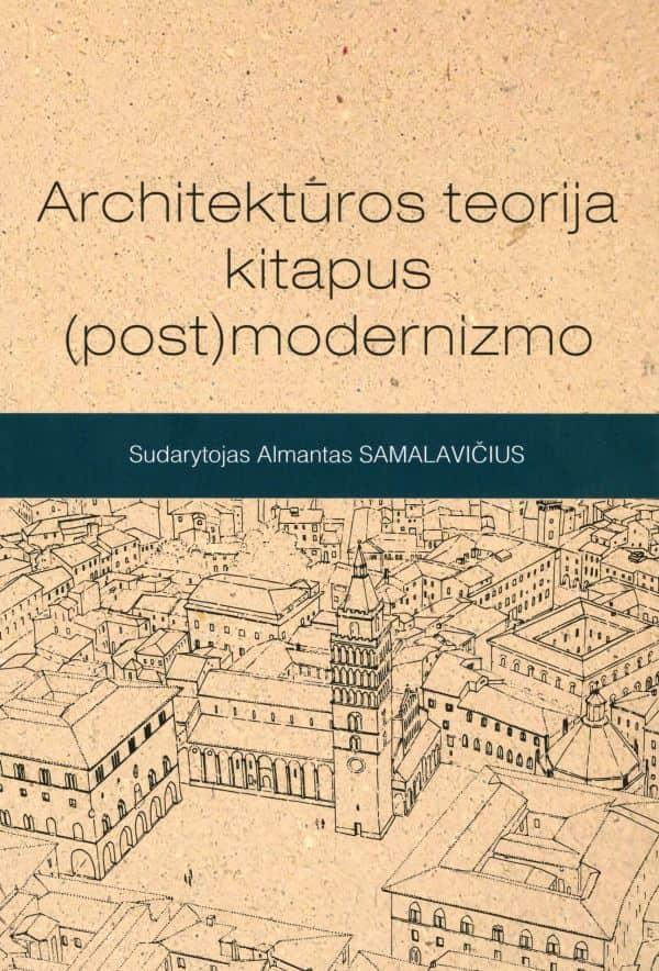 Architektūros teorija kitapus(post)modernizmo