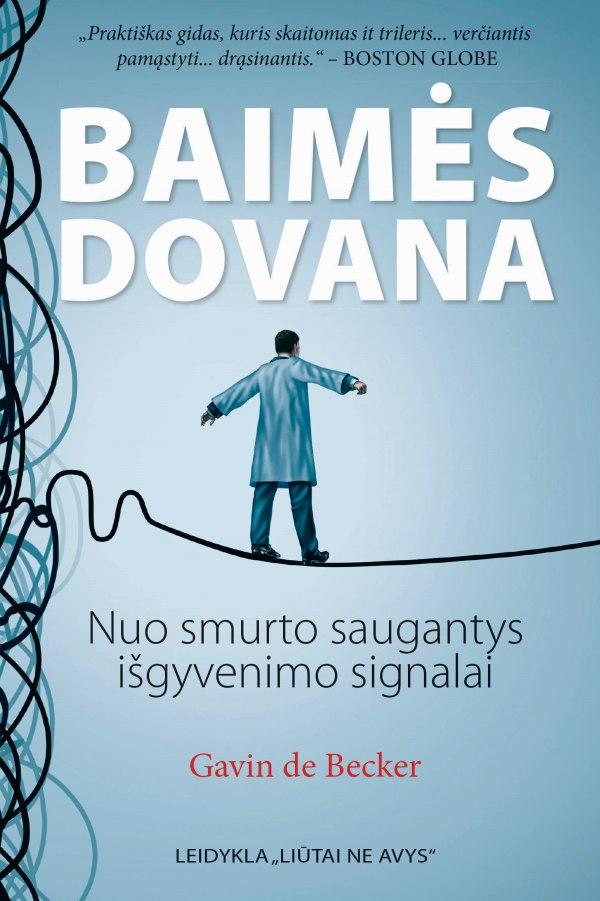 Baimės dovana: nuo smurto saugantys išgyvenimo signalai