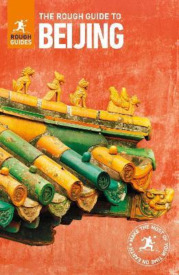 The Rough Guide to Beijing