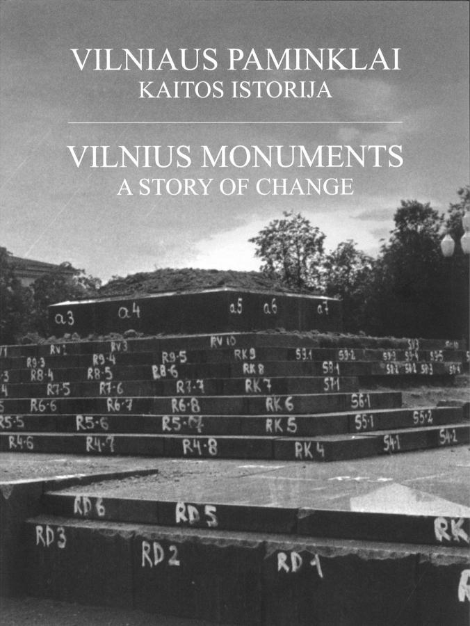 Vilniaus paminklai. Kaitos istorija/ Vilnius monuments