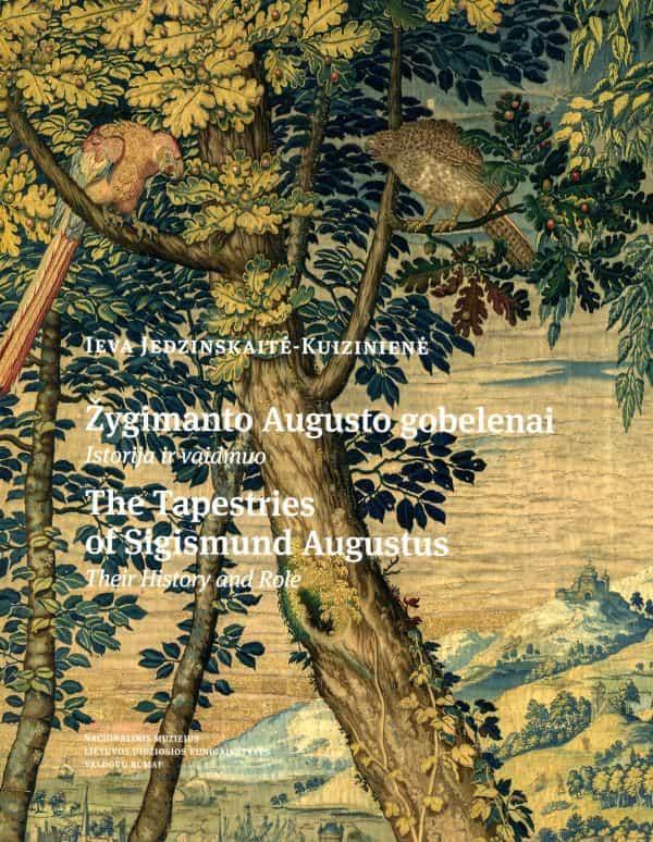 Žygimanto Augusto gobelenai / The Tapestries of Sigismund Augustus