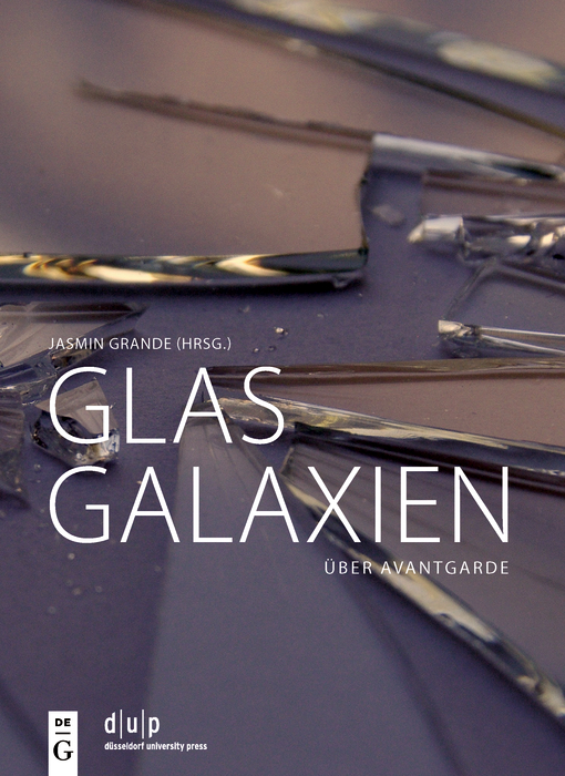 Glasgalaxien: Über Avantgarde