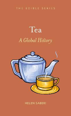 Tea : A Global History