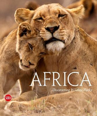Africa : Discovering Wildlife Parks