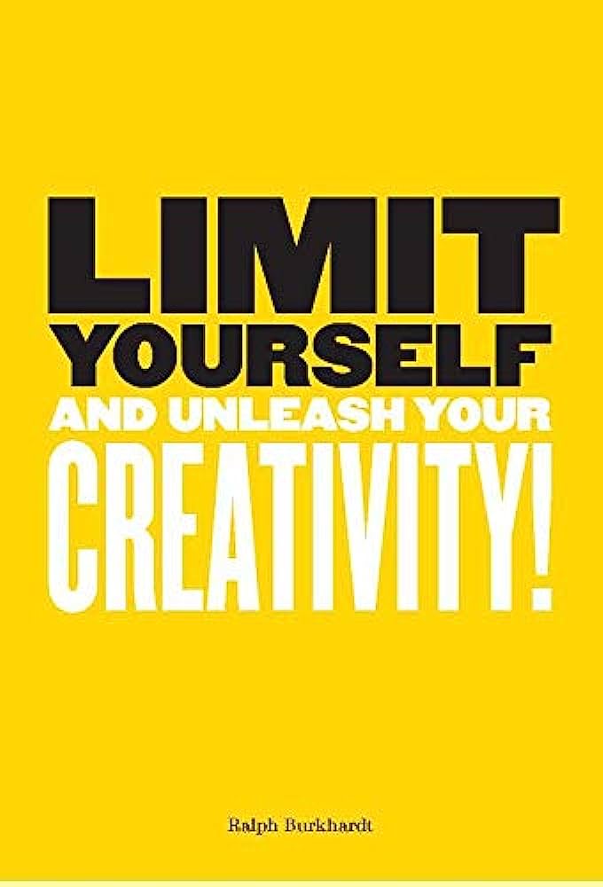 Limit Yourself