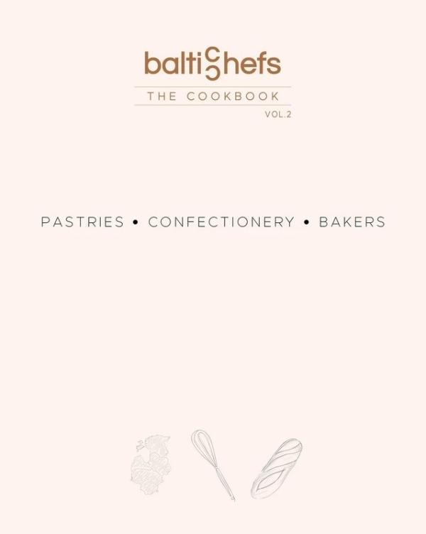 Baltic Chefs The Cookbook Vol.2