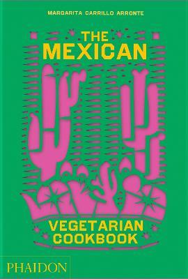 The Mexican Vegetarian Cookbook