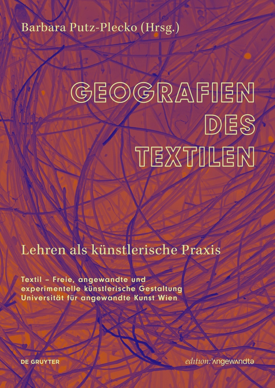 Geografien des Textilen: Lehren als künstlerische Praxis