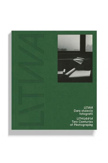 Litwa Dwa stulecia fotografii